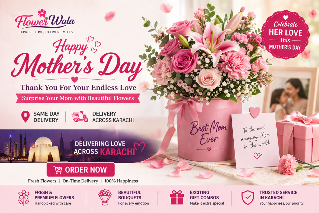 Mother’s Day Flower Delivery in Karachi